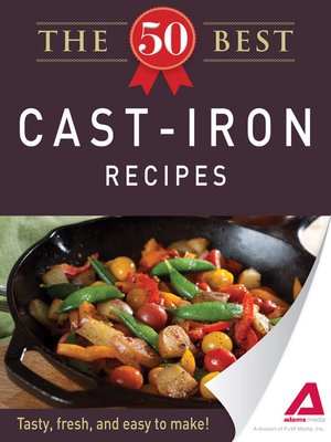 cover image of The 50 Best Cast-Iron Recipes